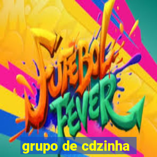 grupo de cdzinha